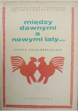 Między dawnymi a nowymu laty
