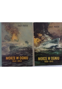 Morze w ogniu 1939- 1942/ Morze w ogniu 1942- 1945