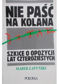 Nie paść na kolana