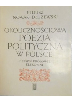 Okolicznościowa poezja polityczna w Polsce