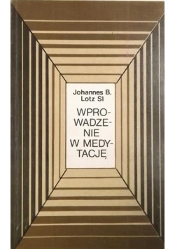 Wprowadzenie w medytację