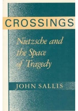 Crossings Nietzsche and the Space of Tragedy