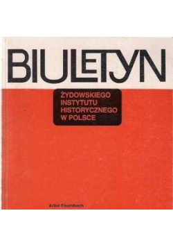 Biuletyn żydowskiego instytutu historycznego w Polsce, nr 3-4/ 135-136