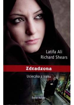 Zdradzona. Ucieczka z Iraku