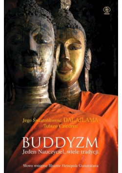Buddyzm Jeden Nauczyciel wiele tradycji