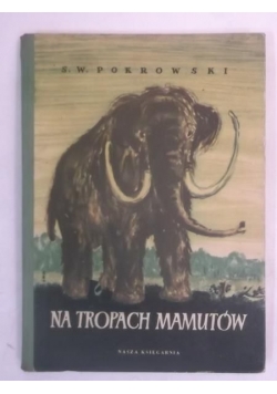 Na tropach mamutów