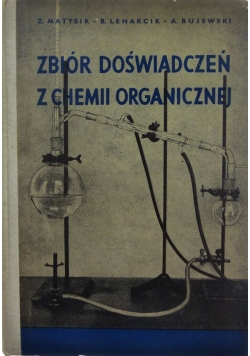 Zbiór doświadczeń z chemii organicznej