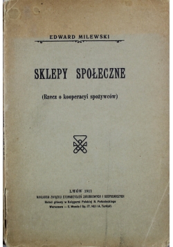 Sklepy społeczne 1911 r