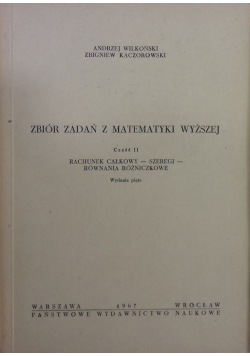 Zbiór zadań z matematyki wyższej,część II