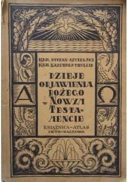 Dzieje Objawienia Bożego w Nowym Testamencie, 1927 r.