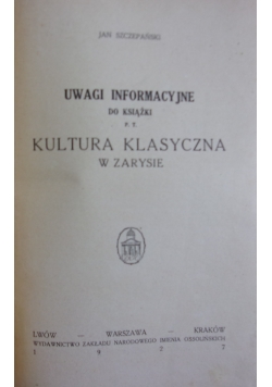 Kultura Klasyczna w zarysie ,1927r.