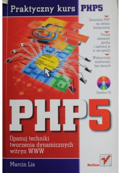 Praktyczny kurs PHP5  zawiera CD