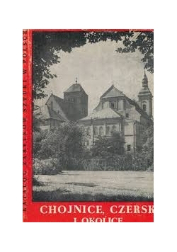 Katalog zabytków w Polsce. Chojnice, Czersk i okolice