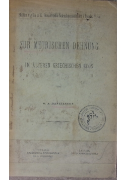 Zur Metrischen Dehnung im Alteren Grechischen Epos, 1897r.