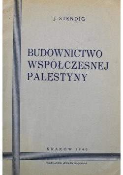 Budownictwo współczesnej Palestyny r 1940