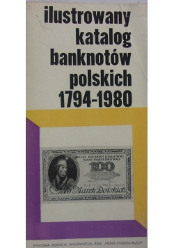 Ilustrowany katalog banknotów polskich 1974-1980