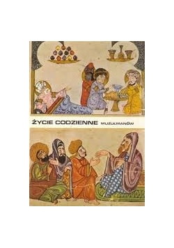 Życie codzienne Muzułmanów