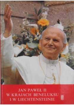 Jan Paweł II w krajach beneluksu i w Liechtensteinie