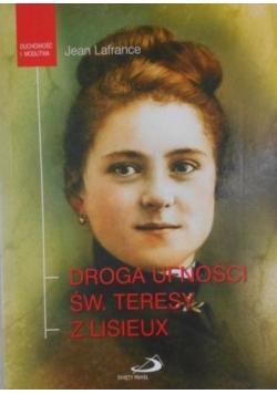 Droga ufności Św. Teresy z Lisieux