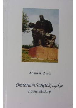 Oratorium Świętokrzyskie i inne utwory