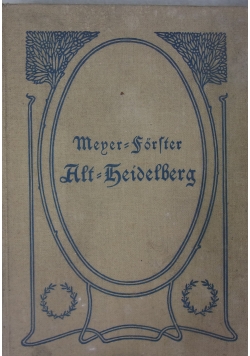 Alt-Heidelberg, 1902 r.
