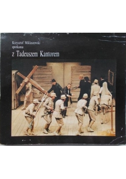 Spotkania z Tadeuszem Kantorem