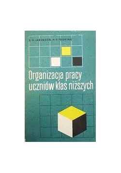 Organizacja pracy uczniów klas niższych