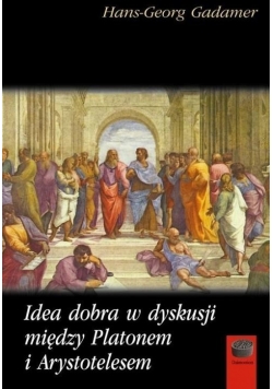 Idea dobra w dyskusji między Platonem...
