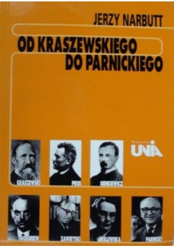 Od Kraszewskiego do Parnickiego