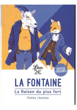 Raison du plus fort Fables choisies