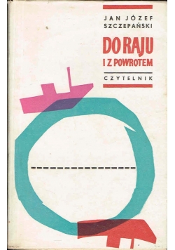 Do raju i z powrotem