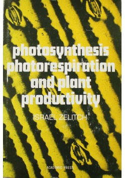 Photosynthesis photorespiration and plant productivity