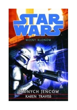 Wojny klonów Żadnych jeńców
