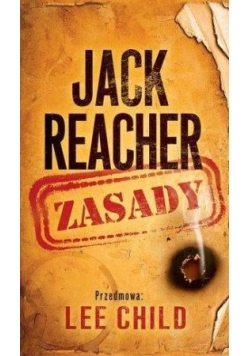 Jack Reacher, zasady