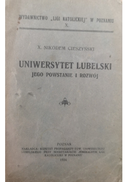 Uniwersytet Lubelski jego powstanie 1924 r.