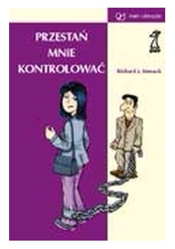 Przestań mnie kontrolować
