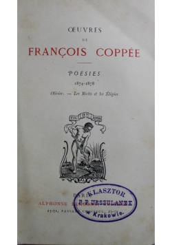 Oeuvres de Francois Coppee Poesies  Część I i II 1887 r.