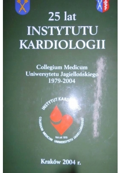 25 lat instytutu kardiologii