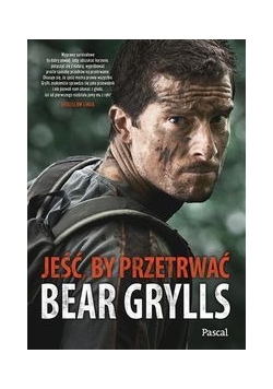 Jeść, by przetrwać