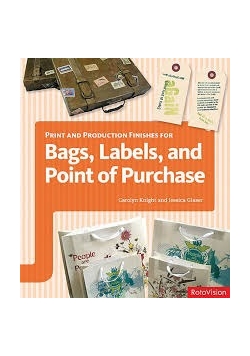 Bags, Labels, and Point of Purchase