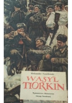 Wasyl Tiorkin poemat o życiu żołnierza