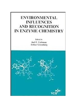 Enivironmental influences and recognition in enzyme chemistry