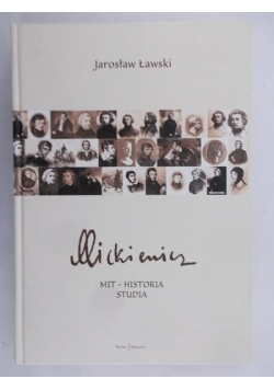 Mickiewicz – Mit – Historia – Studia
