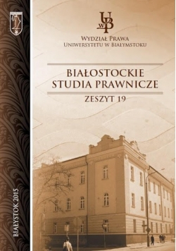 Białostockie studia prawnicze zeszyt 19