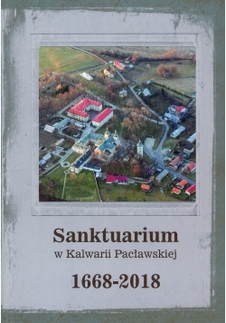 Sanktuarium w Kalwarii Pacławskiej