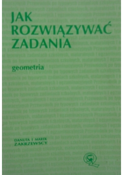 Jak rozwiązywać zadania geometria
