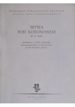 Bitwa pod Koronowem 10 X 1410