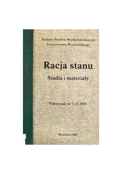 Racja Stanu.Studia i materiały