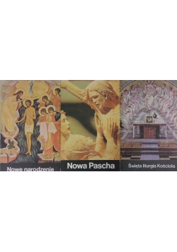 Święta liturgia Kościoła/Nowe narodzenie/Nowa Pascha