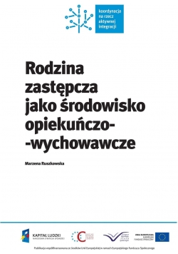Rodzina zastępcza jako środowisko opiekuńczo